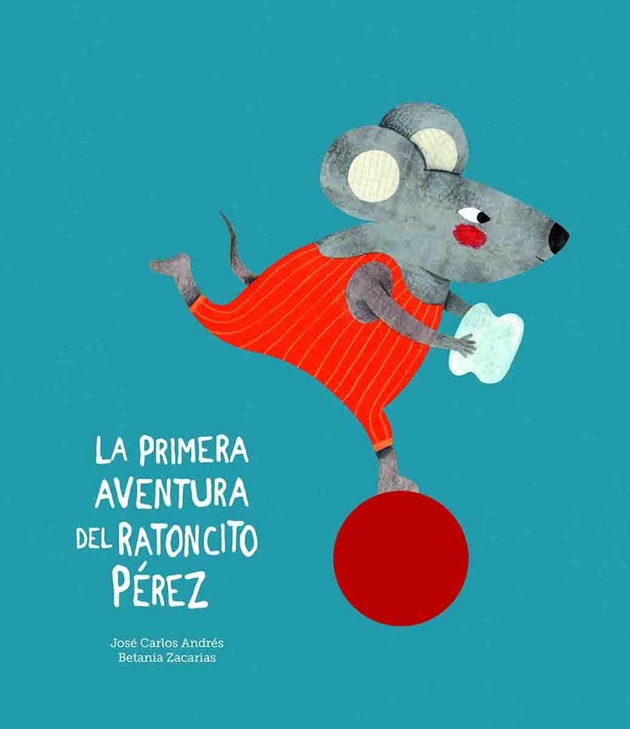 La primera aventura del Ratoncito Pérez | 9788417673062 | Andrés, José Carlos | Librería Castillón - Comprar libros online Aragón, Barbastro