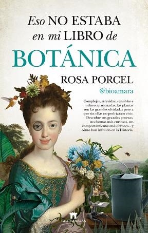 ESO NO ESTABA EN MI LIBRO DE BOTÁNICA | 9788417547271 | PONCEL , ROSA | Librería Castillón - Comprar libros online Aragón, Barbastro