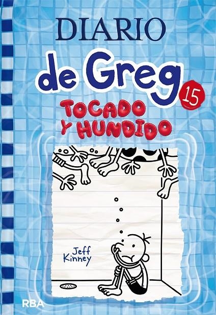 Diario de Greg 15 : Tocado y hundido | 9788427221239 | Jeff Kinney | Librería Castillón - Comprar libros online Aragón, Barbastro