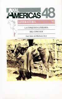 La conquista literaria del Cono Sur. | 9788476008096 | Sainz de Medrano Arce, Luis | Librería Castillón - Comprar libros online Aragón, Barbastro