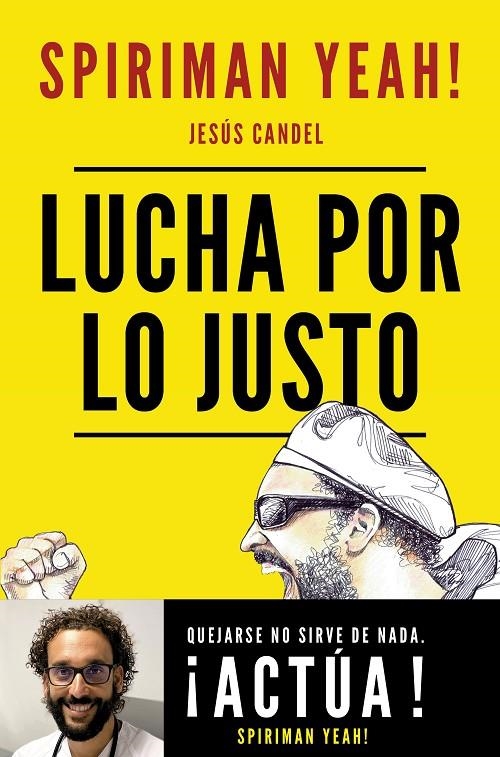 Lucha por lo justo | 9788427047853 | Spiriman Yeah! (Jesús Candel) | Librería Castillón - Comprar libros online Aragón, Barbastro