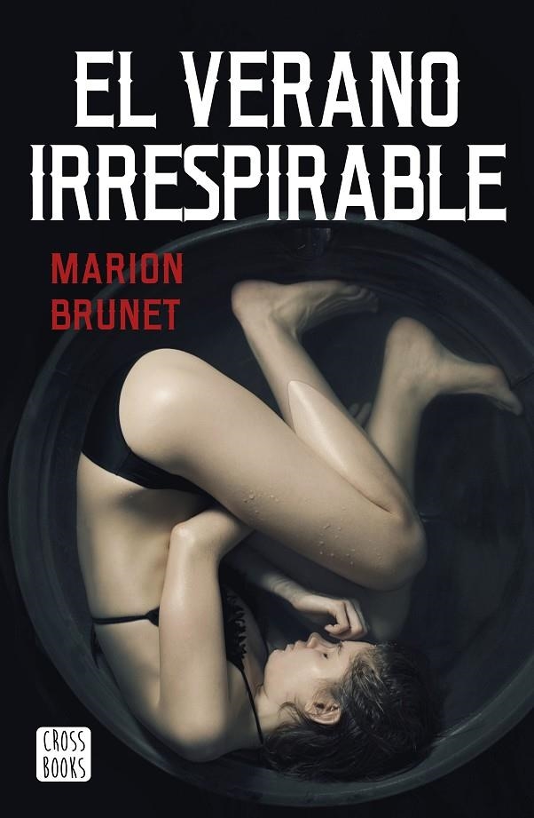 El verano irrespirable | 9788408232919 | Brunet, Marion | Librería Castillón - Comprar libros online Aragón, Barbastro