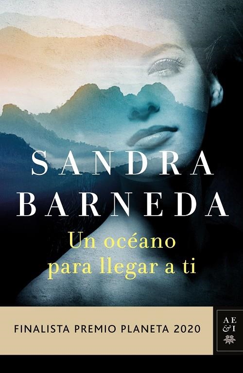 Un océano para llegar a ti - Finalista Premio Planeta 2020 | 9788408235521 | Barneda, Sandra | Librería Castillón - Comprar libros online Aragón, Barbastro