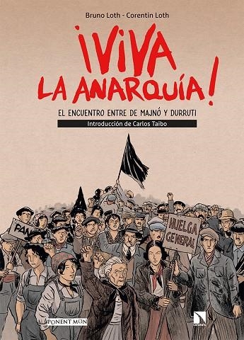 Viva La Anarquía 1 : El encuentro entre de Majnó y Durruti | 9788417318901 | Loth, Bruno | Librería Castillón - Comprar libros online Aragón, Barbastro