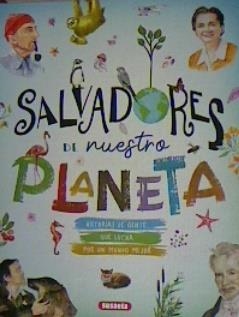 Salvadores de nuestro planeta | 9788467776942 | Montoro Bayón, Jorge | Librería Castillón - Comprar libros online Aragón, Barbastro