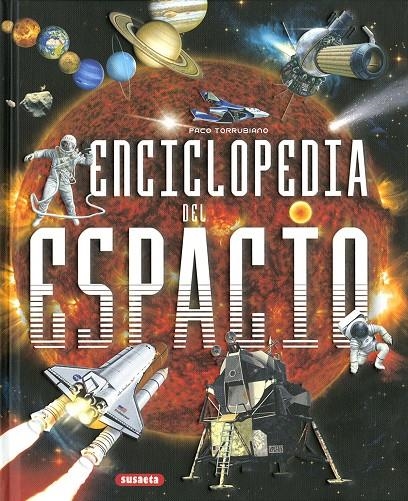 Enciclopedia del espacio | 9788467773224 | Torrubiano, Paco | Librería Castillón - Comprar libros online Aragón, Barbastro