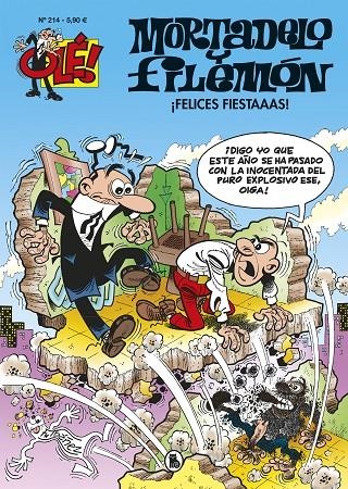 ¡Felices fiestaaas! (Olé! Mortadelo 214) | 9788402423979 | Francisco Ibáñez | Librería Castillón - Comprar libros online Aragón, Barbastro