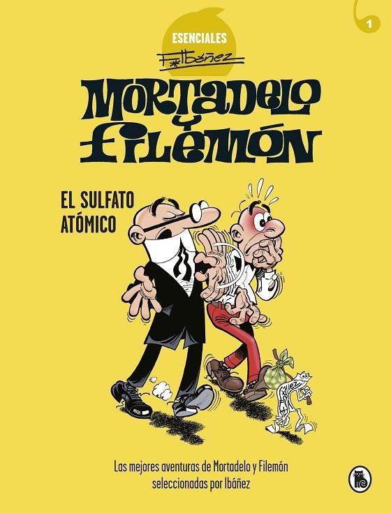 El sulfato atómico (ESENCIALES F.IBÁÑEZ 1) | 9788402424259 | Francisco Ibáñez | Librería Castillón - Comprar libros online Aragón, Barbastro