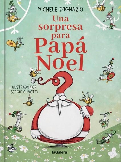 Una sorpresa para Papá Noel | 9788424668921 | D'Ignazio, Michele | Librería Castillón - Comprar libros online Aragón, Barbastro