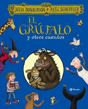 El grúfalo y otros cuentos | 9788469629604 | Donaldson, Julia | Librería Castillón - Comprar libros online Aragón, Barbastro