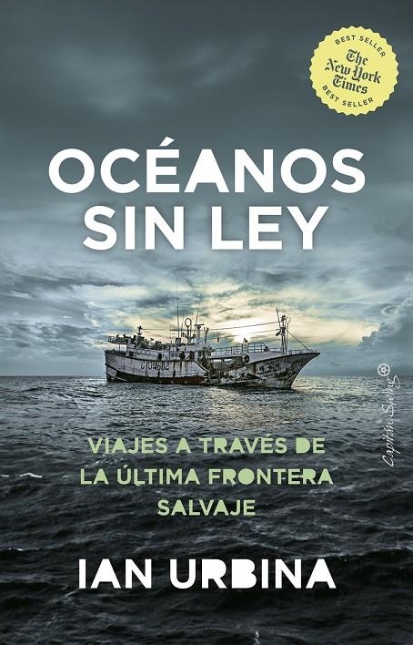 Oceanos sin ley | 9788412135480 | Urbina, Ian | Librería Castillón - Comprar libros online Aragón, Barbastro