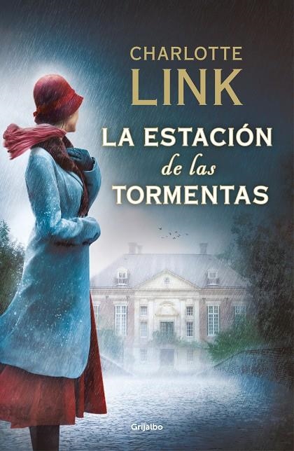 La estación de las tormentas (La estación de las tormentas 1) | 9788425358173 | Charlotte Link | Librería Castillón - Comprar libros online Aragón, Barbastro