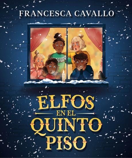 Elfos en el quinto piso | 9788417921323 | Francesca Cavallo | Librería Castillón - Comprar libros online Aragón, Barbastro