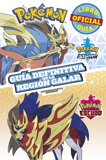 Pokémon guía definitiva de la Región Galar. Libro oficial 2020. Pokémon Espada | 9788418318344 | The Pokémon Company | Librería Castillón - Comprar libros online Aragón, Barbastro