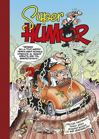 ¡Felices fiestaaas! (Súper Humor Mortadelo 65) | 9788402423917 | Francisco Ibáñez | Librería Castillón - Comprar libros online Aragón, Barbastro