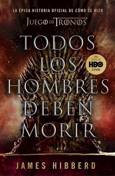 Todos los hombres deben morir | 9788401025570 | Hibberd, James | Librería Castillón - Comprar libros online Aragón, Barbastro