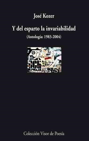 Y DEL ESPARTO LA INVARIABILIDAD | 9788475225852 | KOZER, JOSE | Librería Castillón - Comprar libros online Aragón, Barbastro