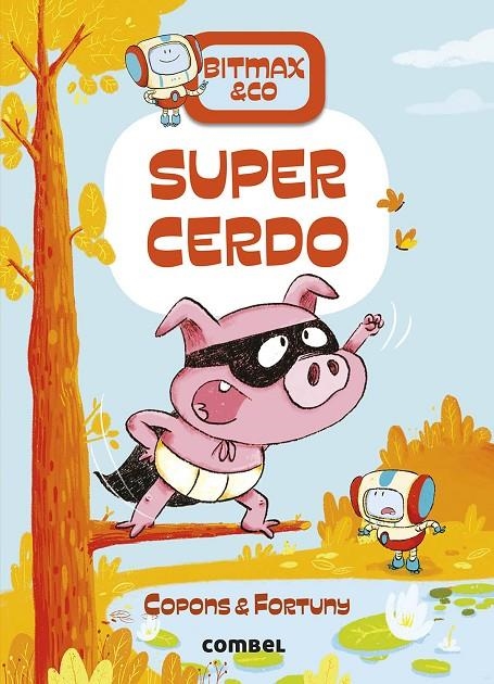 Supercerdo - Bitmax & Co. 2 | 9788491016397 | Copons Ramon, Jaume | Librería Castillón - Comprar libros online Aragón, Barbastro