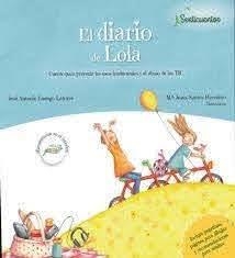 El diario de Lola | 9788426728425 | Luengo Latorre , José Antonio ; SANTOS (ILUSTRADORA), MªJESUS | Librería Castillón - Comprar libros online Aragón, Barbastro