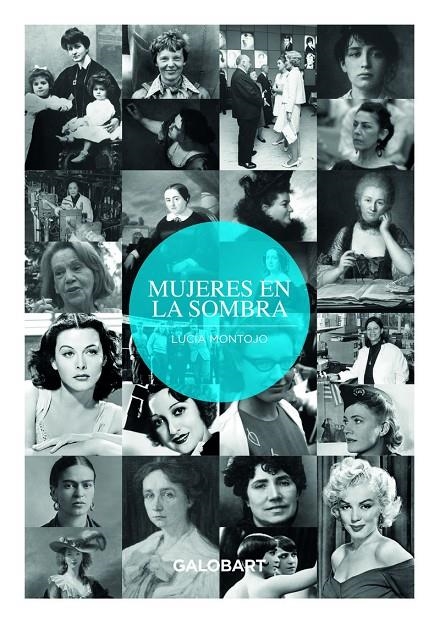 MUJERES EN LA SOMBRA | 9788494706899 | Montojo Lucía | Librería Castillón - Comprar libros online Aragón, Barbastro