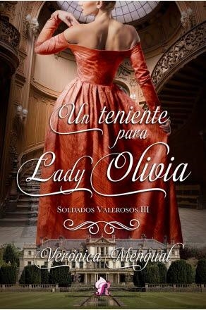 Un teniente para lady Olivia | 9788417474775 | Verónica Mengual | Librería Castillón - Comprar libros online Aragón, Barbastro