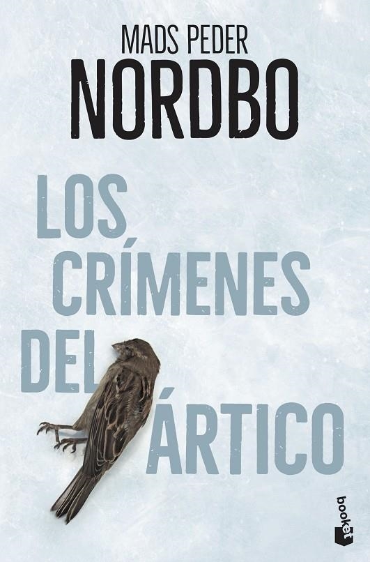 Los crímenes del Ártico | 9788408231646 | Nordbo, Mads Peder | Librería Castillón - Comprar libros online Aragón, Barbastro