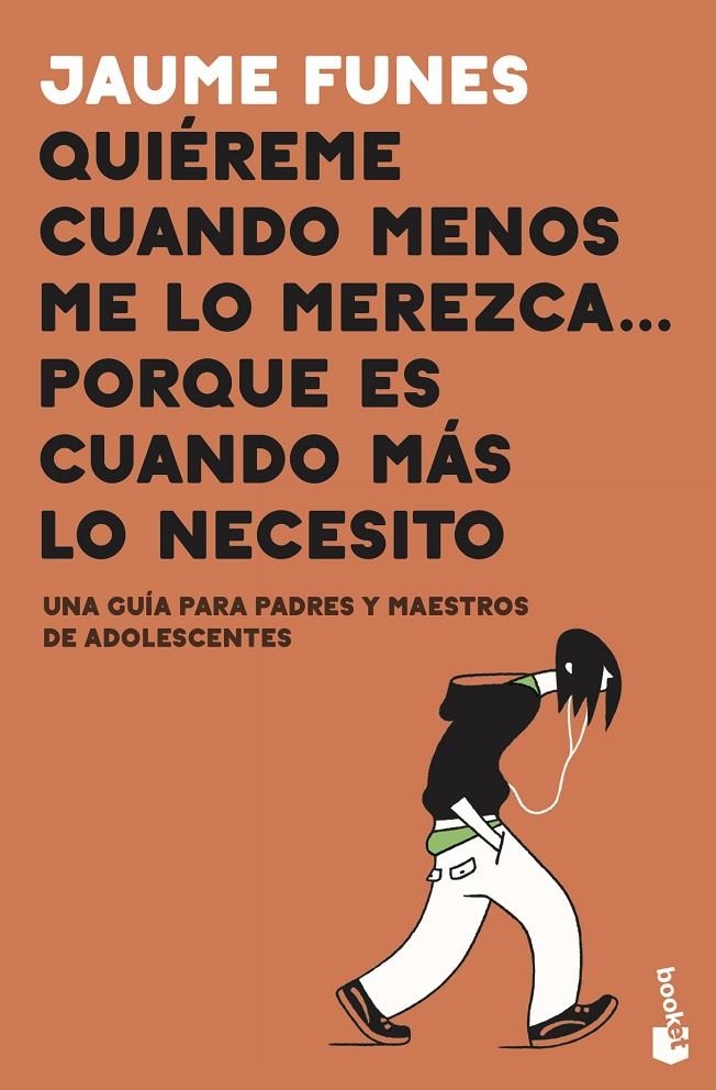 Quiéreme cuando menos me lo merezca... porque es cuando más lo necesito | 9788408222149 | Funes, Jaume | Librería Castillón - Comprar libros online Aragón, Barbastro