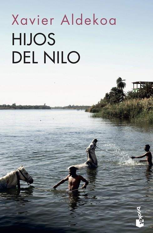 Hijos del Nilo | 9788499428512 | Aldekoa, Xavier | Librería Castillón - Comprar libros online Aragón, Barbastro