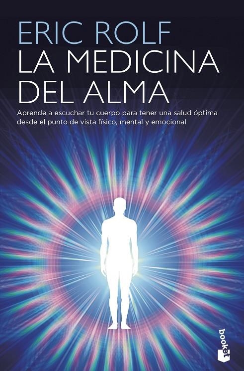 La medicina del alma | 9788408210023 | Rolf, Erik Paul Kalalani | Librería Castillón - Comprar libros online Aragón, Barbastro