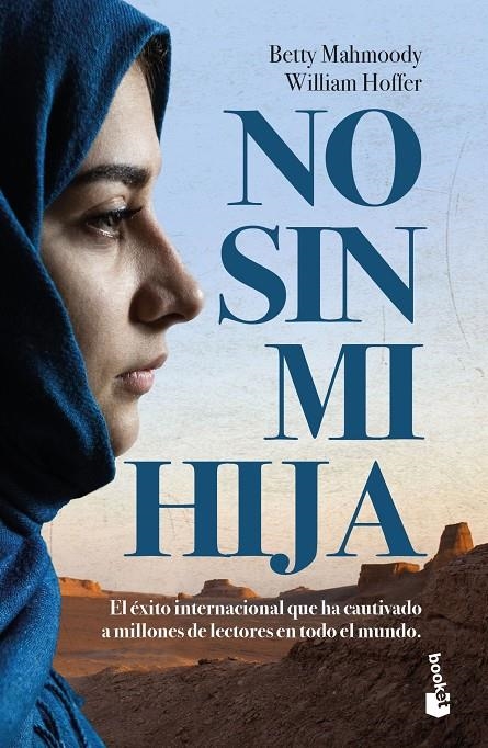 No sin mi hija | 9788408202387 | Mahmoody, Betty/Hoffer, William | Librería Castillón - Comprar libros online Aragón, Barbastro