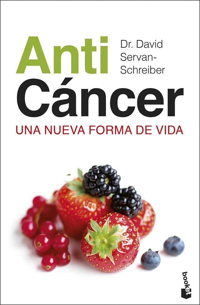 Anticáncer | 9788467054620 | Servan-Schreiber, Dr. David | Librería Castillón - Comprar libros online Aragón, Barbastro