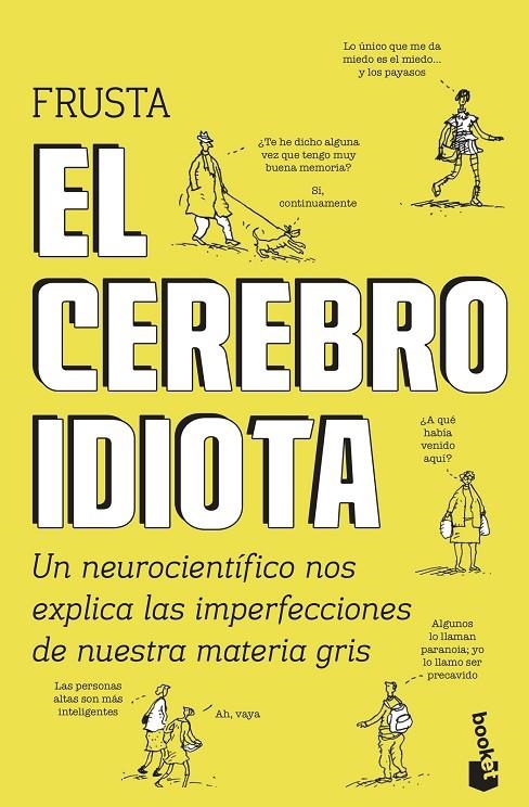 El cerebro idiota | 9788499987132 | Burnett, Dean | Librería Castillón - Comprar libros online Aragón, Barbastro