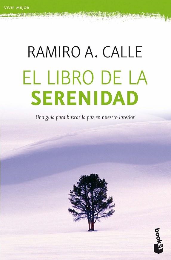 El libro de la serenidad | 9788427044753 | Calle, Ramiro A. | Librería Castillón - Comprar libros online Aragón, Barbastro