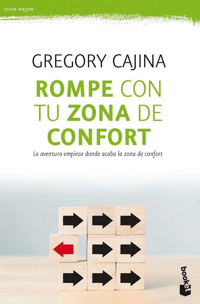 Rompe con tu zona de confort | 9788408193753 | Cajina Heinzkill, Gregory | Librería Castillón - Comprar libros online Aragón, Barbastro