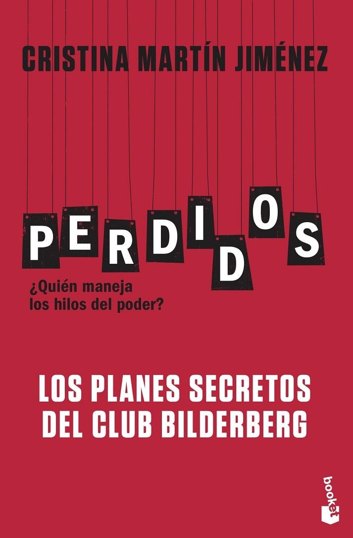 Perdidos. Los planes secretos del Club Bilderberg | 9788427044135 | Martín Jiménez, Cristina | Librería Castillón - Comprar libros online Aragón, Barbastro