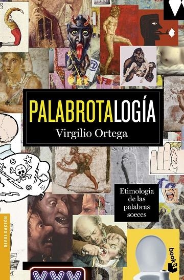 Palabrotalogía | 9788408170426 | Ortega Pérez, Virgilio | Librería Castillón - Comprar libros online Aragón, Barbastro