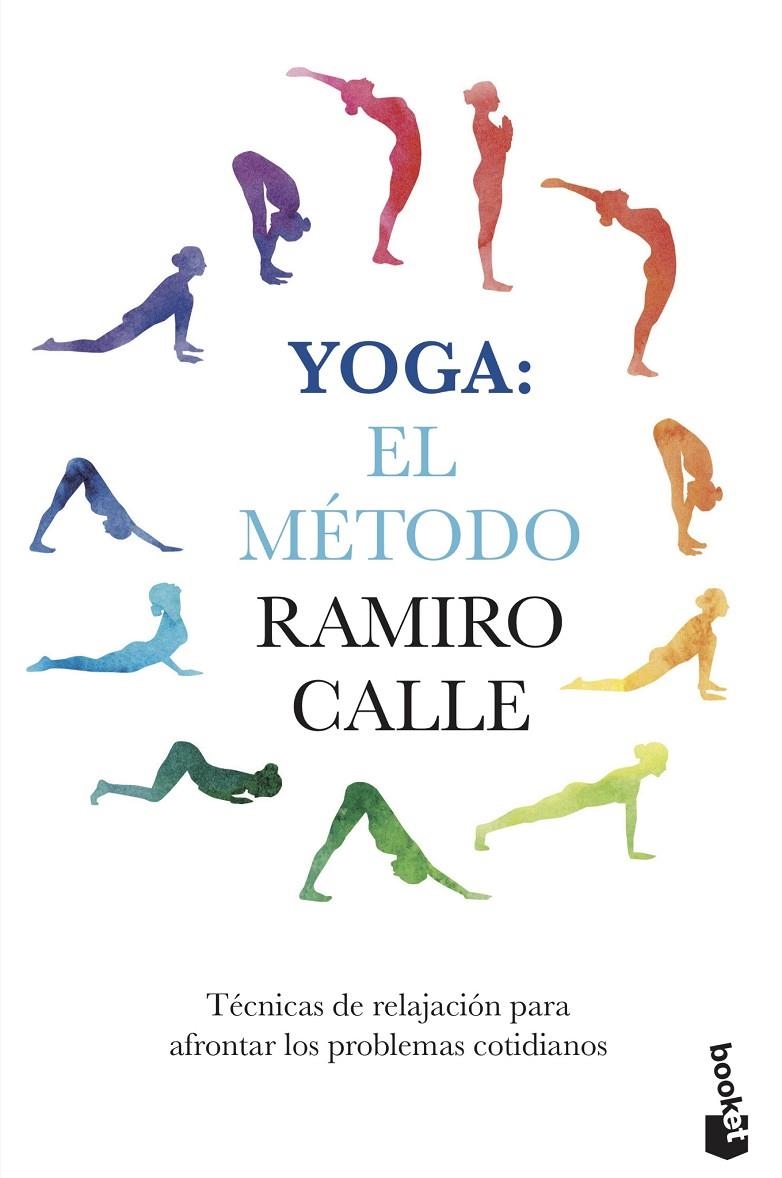 Yoga: el método Ramiro Calle | 9788427042902 | Calle, Ramiro A. | Librería Castillón - Comprar libros online Aragón, Barbastro