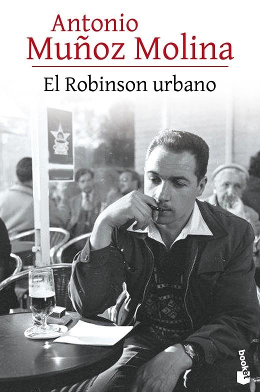 El Robinson urbano | 9788432229121 | Muñoz Molina, Antonio | Librería Castillón - Comprar libros online Aragón, Barbastro