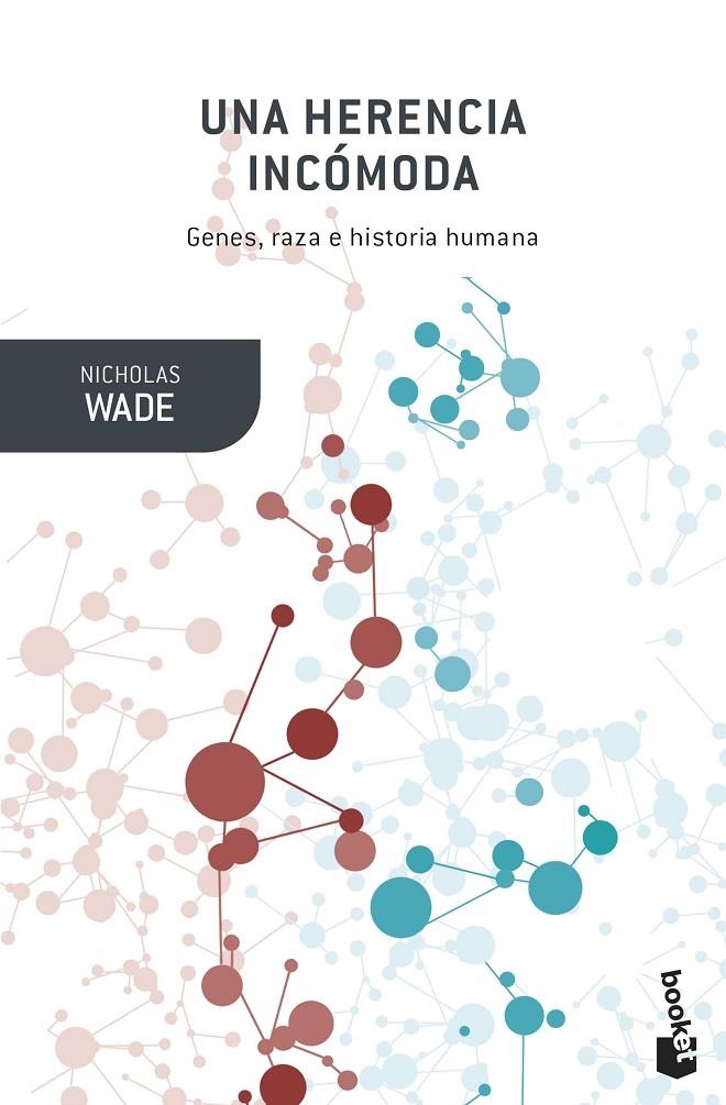 Una herencia incómoda | 9788408153801 | Wade, Nicholas | Librería Castillón - Comprar libros online Aragón, Barbastro