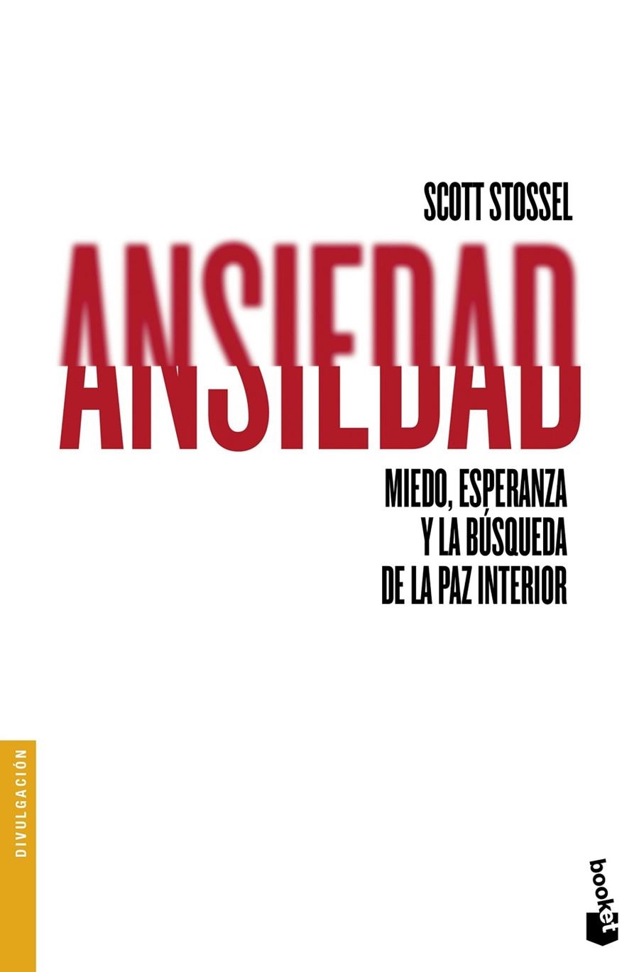 Ansiedad | 9788432229046 | Stossel, Scott | Librería Castillón - Comprar libros online Aragón, Barbastro