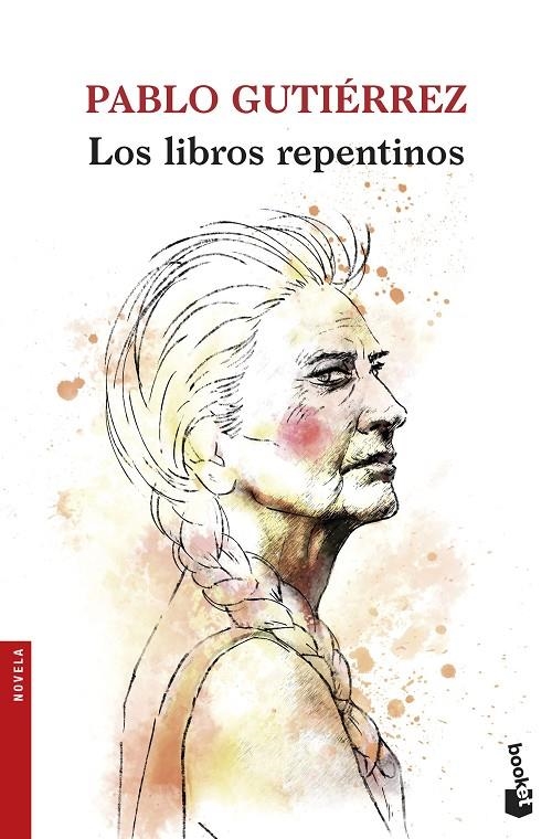 Los libros repentinos | 9788432229053 | Gutiérrez Domínguez, Pablo | Librería Castillón - Comprar libros online Aragón, Barbastro