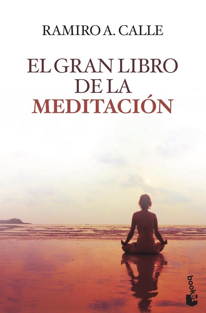 El gran libro de la meditación | 9788427041608 | Calle, Ramiro A. | Librería Castillón - Comprar libros online Aragón, Barbastro