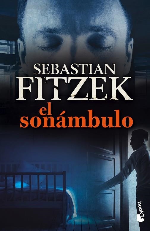 El sonámbulo | 9788408132813 | Fitzek, Sebastian | Librería Castillón - Comprar libros online Aragón, Barbastro