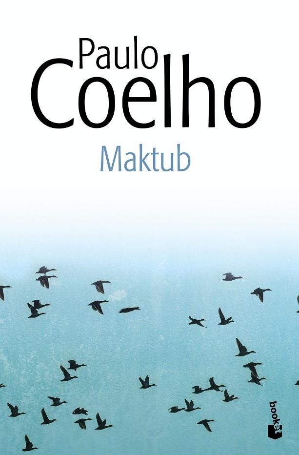 Maktub | 9788408131908 | Coelho, Paulo | Librería Castillón - Comprar libros online Aragón, Barbastro