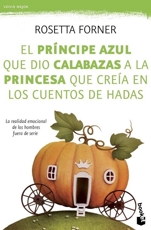 El príncipe azul que dio calabazas a la princesa que creía en los cuentos de had | 9788408126645 | Forner, Rosetta | Librería Castillón - Comprar libros online Aragón, Barbastro