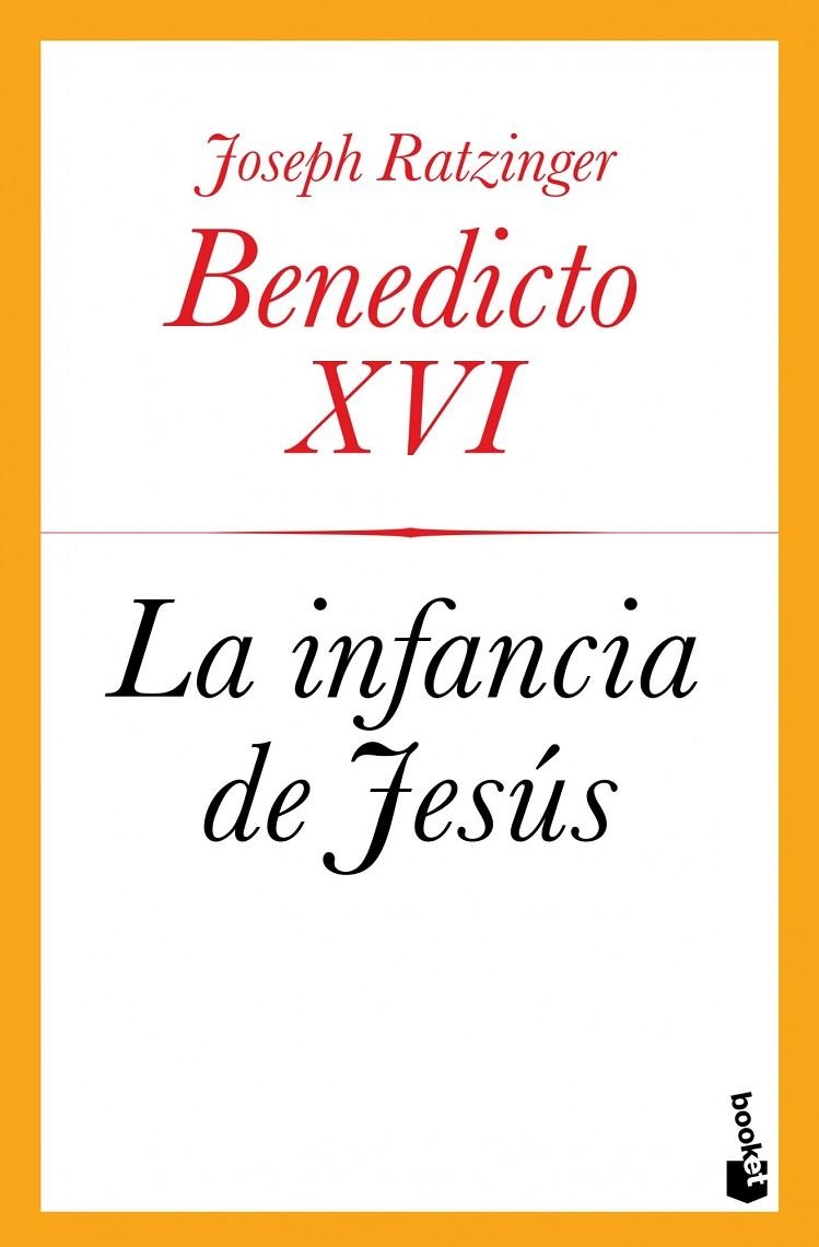 La infancia de Jesús | 9788408123965 | Ratzinger, Joseph | Librería Castillón - Comprar libros online Aragón, Barbastro