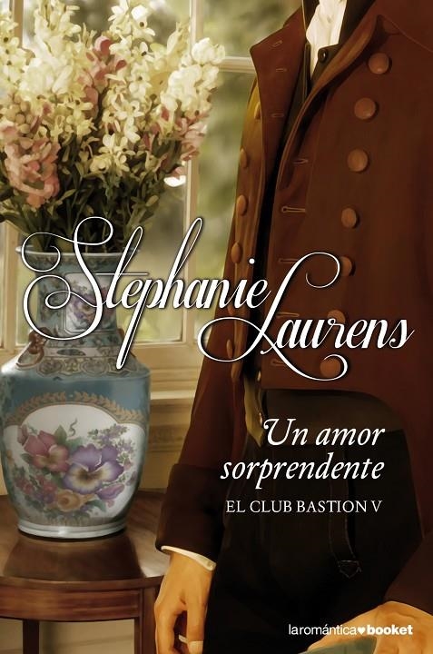 Un amor sorprendente | 9788408123859 | Laurens, Stephanie | Librería Castillón - Comprar libros online Aragón, Barbastro