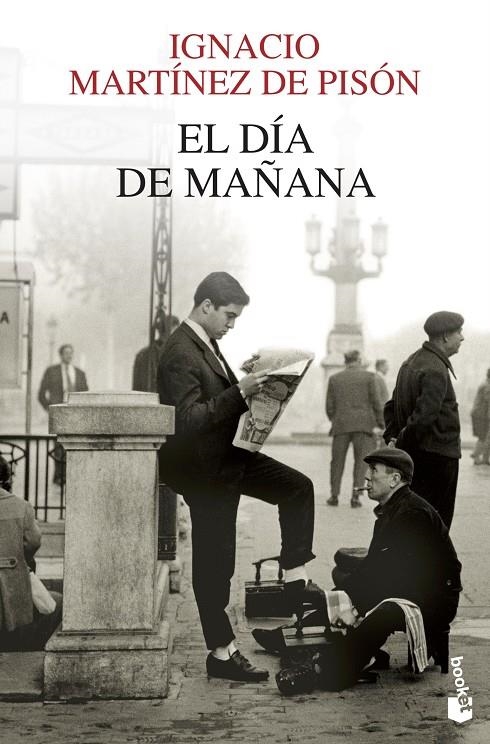 El día de mañana | 9788432210327 | Martínez de Pisón, Ignacio | Librería Castillón - Comprar libros online Aragón, Barbastro