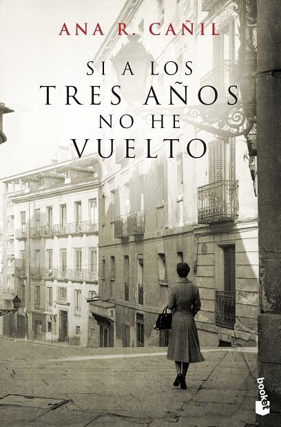 Si a los tres años no he vuelto | 9788467008340 | Cañil, Ana R. | Librería Castillón - Comprar libros online Aragón, Barbastro