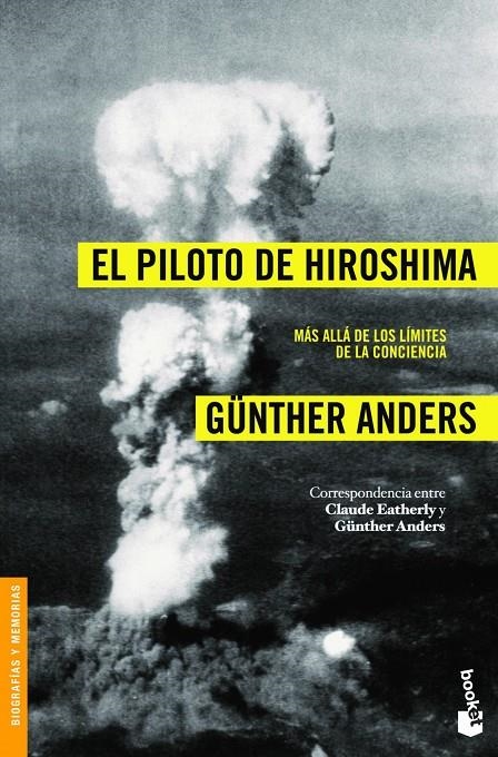 El piloto de Hiroshima | 9788408008477 | Anders, Günther | Librería Castillón - Comprar libros online Aragón, Barbastro